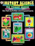 Instant Science For Primary Grades