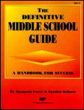 Definitive Middle School Guide A Handbook For S