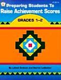 Preparing Students to Raise Achievement Scores: Grades 1-2
