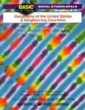 Geography Of The United States & Neighboring Countries Grades 4 5 Inventive Exercises to Sharpen Skills & Raise Achievement