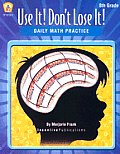 Use It! Don't Lose It!: Math for 8th Grade