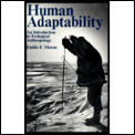 Human Adaptability An Introduction To Ecologica