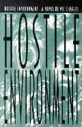 Hostile Environment, a Novel of Prison Life