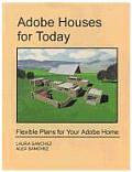 Adobe Houses For Today Flexible Plans