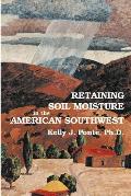 Retaining Soil Moisture in the American Southwest
