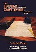 The Lincoln County War, a Documentary History (Revised)