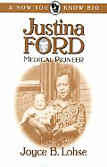Justina Ford: Medical Pioneer