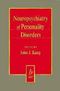 Neuropsychiatry Of Personality Disorders
