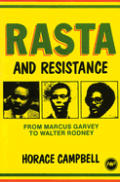 Rasta & Resistance From Marcus Garvey to Walter Rodney
