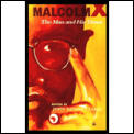 Malcolm X The Man & His Times
