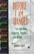 Before I Am Hanged: Ken Saro-Wiwa--Literature, Politics, and Dissent