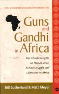 Guns & Gandhi In Africa
