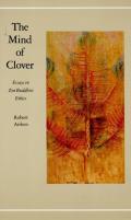 Mind of Clover Essays in Zen Buddhist Ethics