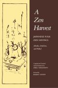 Zen Harvest Japanese Folk Zen Saying