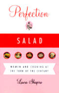 Perfection Salad Women & Cooking At The
