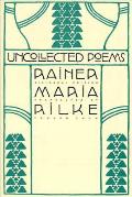 Uncollected Poems Bilingual Edition
