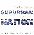 Suburban Nation The Rise Of Sprawl & The