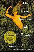 Sweet Breathing Of Plants
