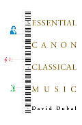 Essential Canon Of Classical Music