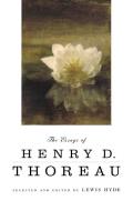 Essays of Henry D Thoreau Selected & Edited by Lewis Hyde