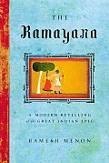 Ramayana A Modern Retelling of the Great Indian Epic