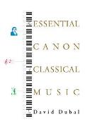 Essential Canon of Classical Music