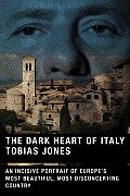 Dark Heart Of Italy