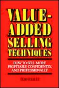 Value Added Selling Techniques