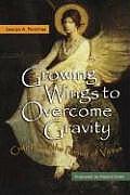 Growing Wings to Overcome Gravity Criticism as the Pursuit of Virtue