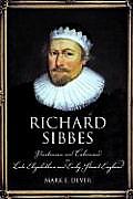 Richard Sibbes Puritanism & Calvinism in Late Elizabethan & Early Stuart England