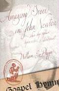 Amazing Grace in John Newton Slave Ship Captain Hymn Writer & Abolitionist