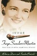 Judge Faye Sanders Martin Head Full of Sense Heart Full of Gold