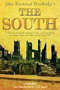 The South: A Tour of Its Battlefields and Ruined Cities, a Journey Through the Desolated States, and Talks with the People 1867