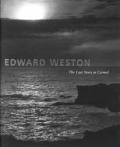 Edward Weston The Last Years In Carmel