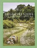Daylesford Living: Inspired by Nature: Organic Lifestyle in the Cotswolds