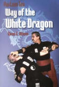 Pai Lum Tao: Way of the White Dragon