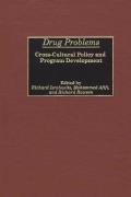 Drug Problems: Cross-Cultural Policy and Program Development