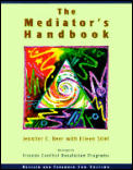 Mediators Handbook 3rd Edition Revised & Expanded