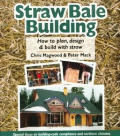 Straw Bale Building How To Plan Design &