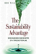 Sustainability Advantage Seven Business Case Benefits of a Triple Bottom Line