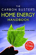 Carbon Busters Home Energy Handbook Slowing Climate Change & Saving Money