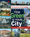 How Green Is Your City The Sustainlane U S City Rankings