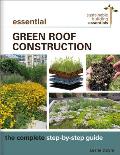 Essential Green Roof Construction The Complete Step by Step Guide