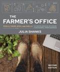 Farmers Office 2nd Edition Tools Templates & Skills for Starting Managing & Growing A Successful Farm Business