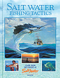 Salt Water Fishing Tactics Learn from the Experts at Salt Water Magazine