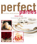 Perfect Parties The Ultimate Step By Step