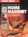 Complete Guide To Home Masonry Step By Step Pr