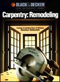 Carpentry Remodeling Framing & Installing Doors & Windows Removing & Building Walls