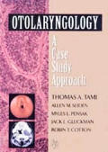 Otolaryngology: A Case Study Approach