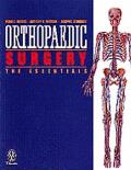 Orthopaedic Surgery The Essentials